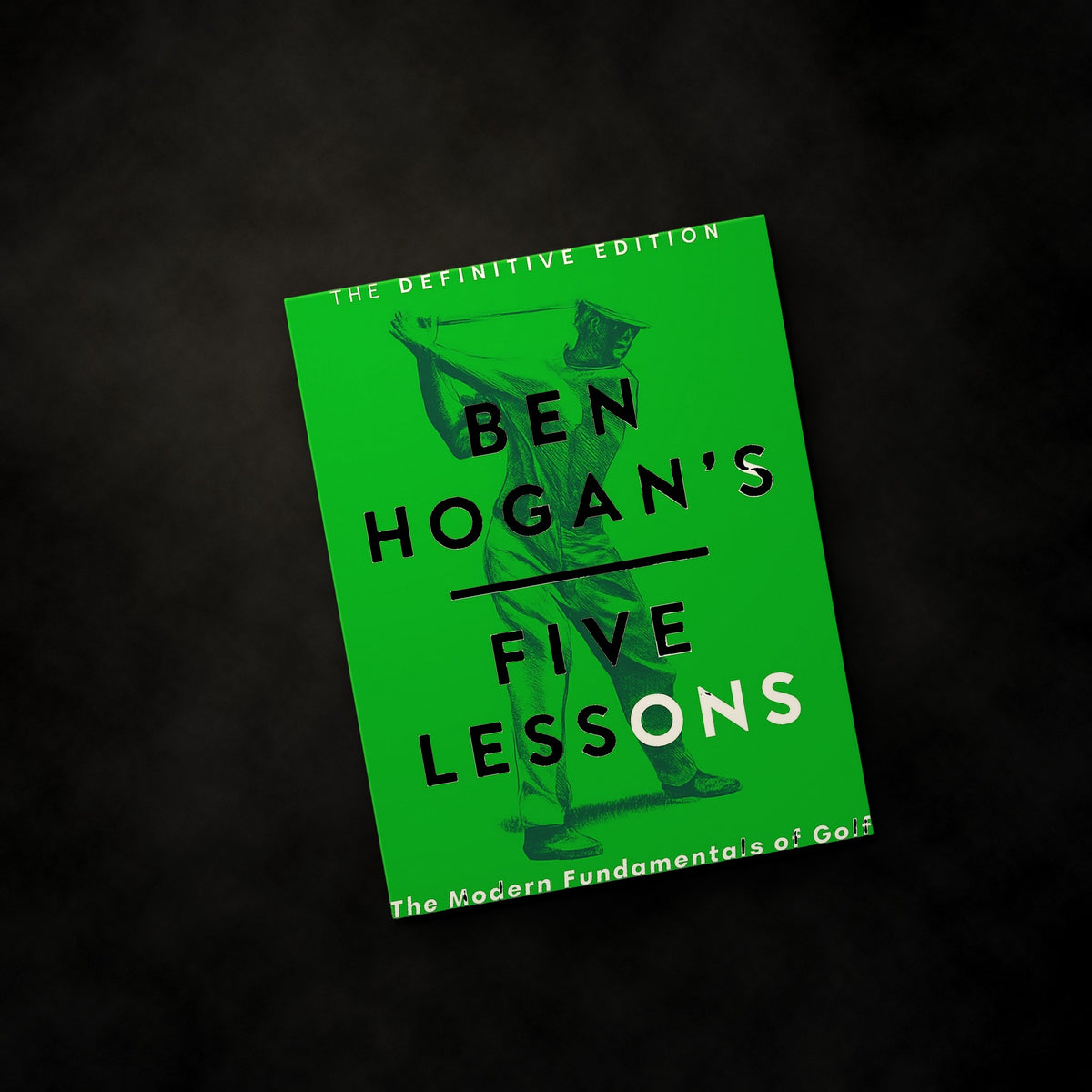 Ben Hogan's Five Lessons (Hardcover)