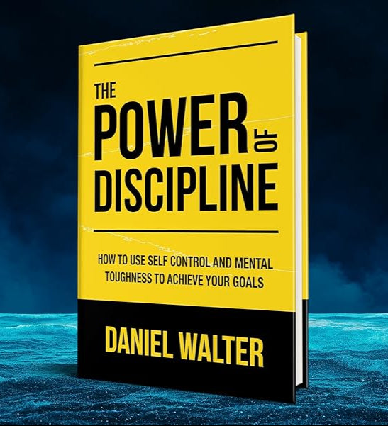 The Power of Discipline: How to Use Self Control and Mental Toughness to Achieve Your Goals      Hardcover – 1 March 2022 Amazon