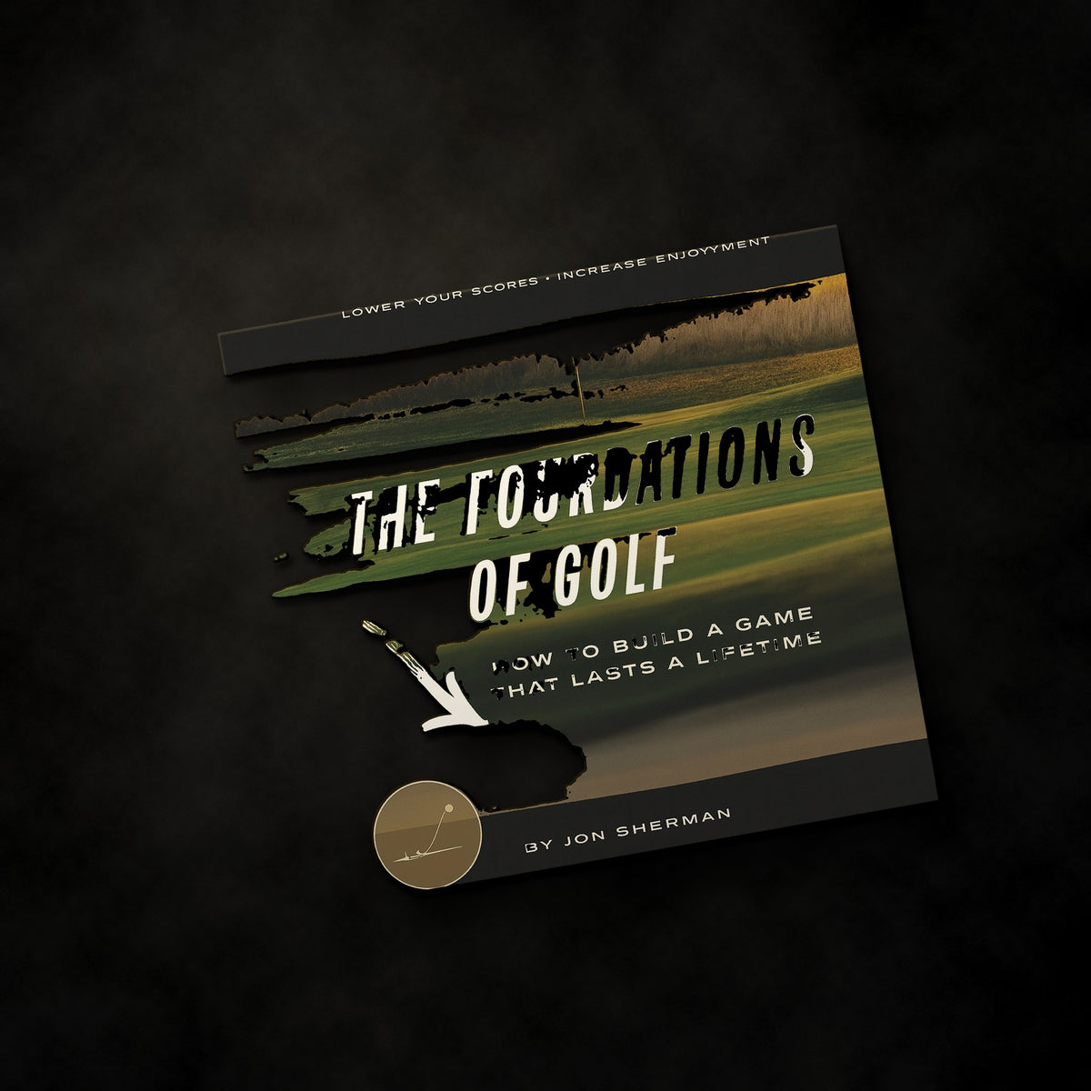 The Four Foundations of Golf (Hardcover)